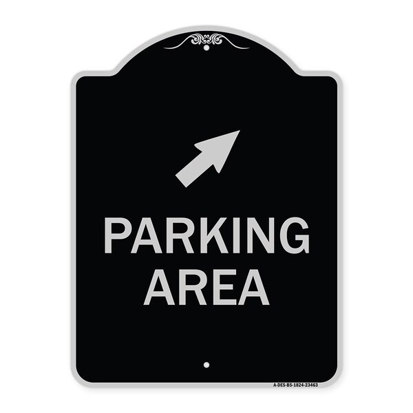 Parking Area W/ Upper Right Arrow Heavy-Gauge Aluminum Architectural Sign, 24" x 18", BS-1824-23463
